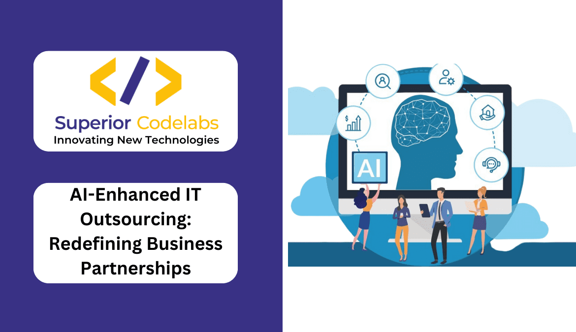 AI-Enhanced IT Outsourcing: Redefining Business Partnerships