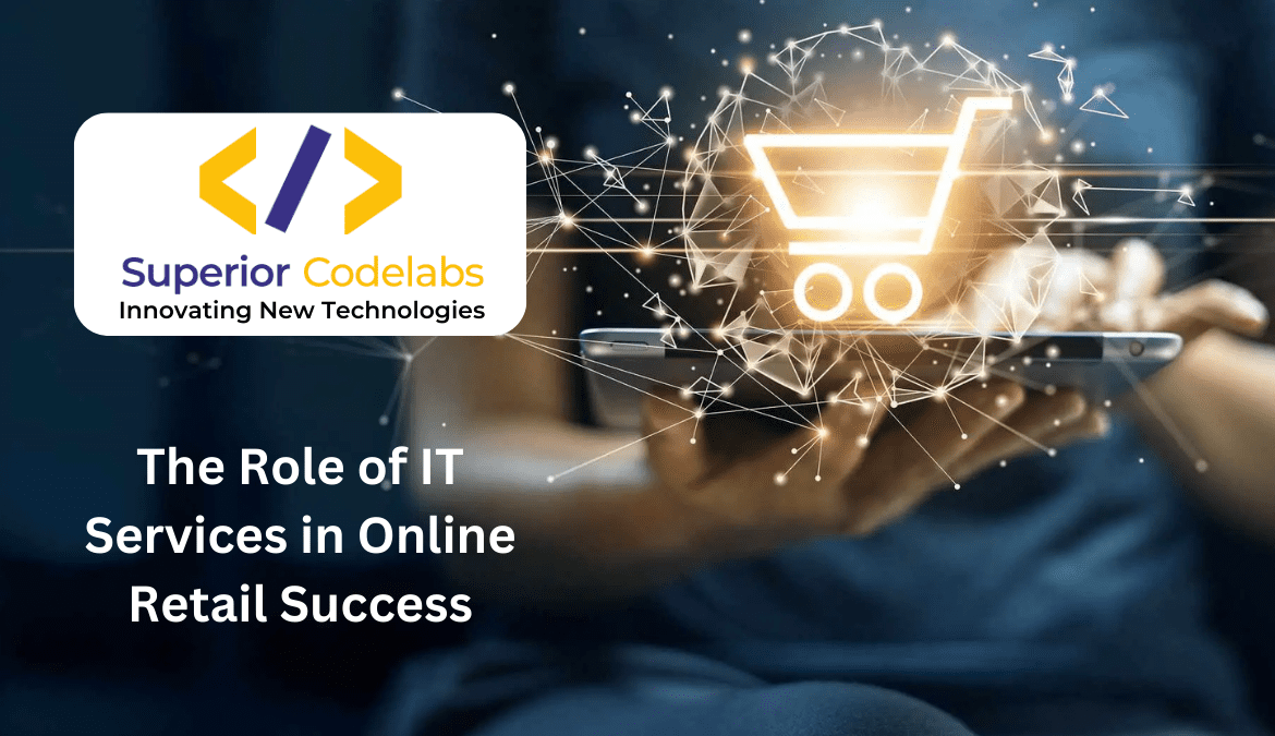 The Role of IT Services in Online Retail Success